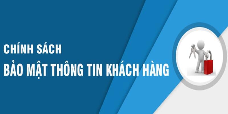 Lưu ý trong việc bảo mật thông tin khách hàng chính sách bảo mật